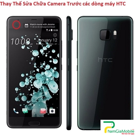 Khắc Phục Camera Trước HTC Desire 609 Hư, Mờ, Mất Nét Lấy Liền     